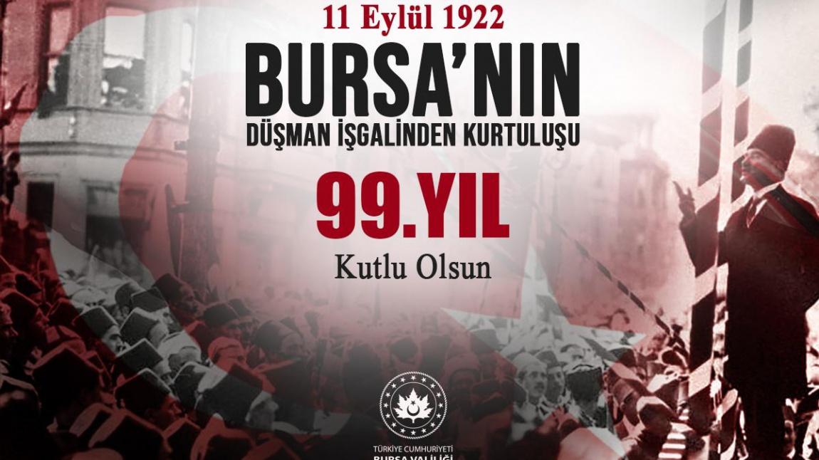 Bursa'nın Düşman İşgalinden Kurtuluşu'nun 99. Yılı Kutlu Olsun